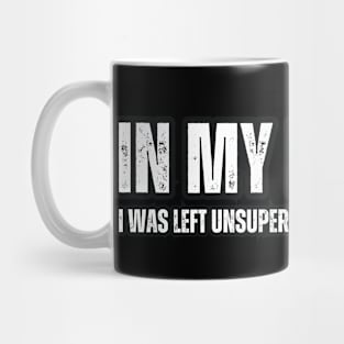 In My Defense , I was Left Unsupervised Mug